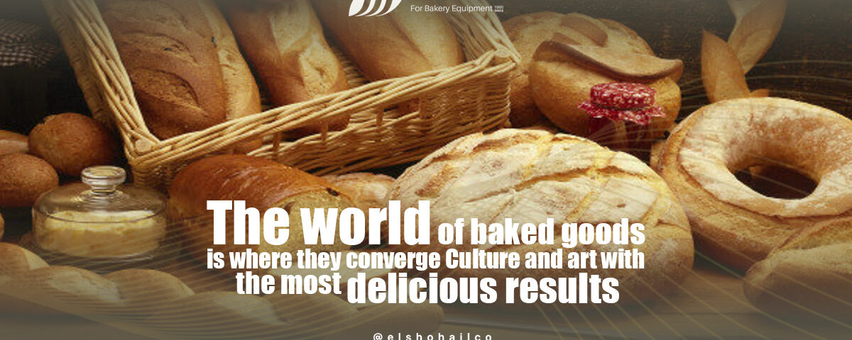 The world of baked goods : where culture and art meet with the most delicious results